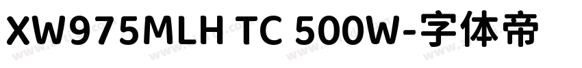 XW975MLH TC 500W字体转换